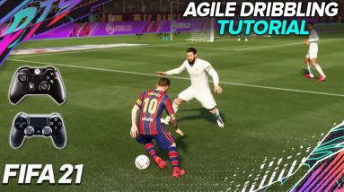 FIFA 21 AGILE DRIBBLING TUTORIAL!!! THE MOST EFFECTIVE NEW DRIBBLING TECHNIQUE!!! TIPS & TRICKS