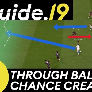 FIFA 19 LOW THROUGH BALL CHANCE CREATION TUTORIAL! How to get the PERFECT TIMING for deep passes