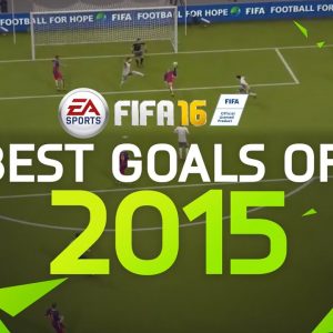 FIFA 16 - Best Goals of 2015