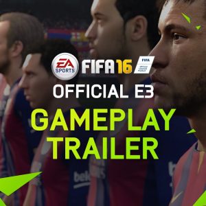 FIFA 16 Official E3 Gameplay Trailer - PS4, Xbox One, PC