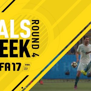 FIFA 17 - Goals of the Week - Round 4