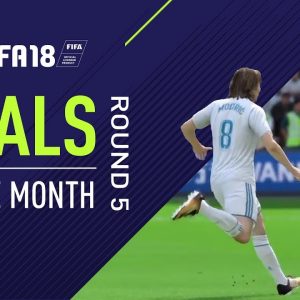 FIFA 18 | Goals of the Month | Round 5