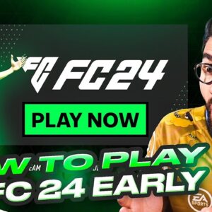 How To Play EA FC 24 EARLY (1 day before early access)